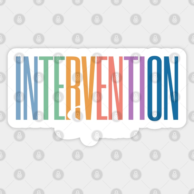 Intervention Squad, Behavior Specialist Early Intervention Paraprofessional Teacher Sticker by yass-art